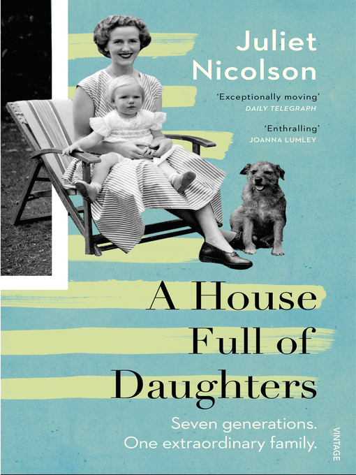 Title details for A House Full of Daughters by Juliet Nicolson - Wait list